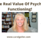 The Real Value Of Psychic Functioning!