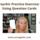Psychic Practice Exercise: Using Question Cards